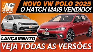 LANÃ‡AMENTO VW POLO 2025  VEJA EQUIPAMENTOS E PREÃ‡OS DE TODAS AS VERSÃ•ES [upl. by Valtin663]