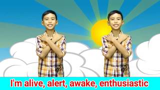 Alive Alert Awake Enthusiastic  Children Song  Song for Kids [upl. by Notsa]