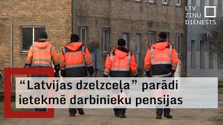 “Latvijas dzelzceļa” parādi ietekmē darbinieku pensijas [upl. by Nylemaj]