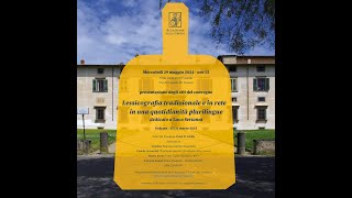 Presentazione degli atti quotLessicografia tradizionale e in rete in una quotidianità plurilinguequot [upl. by Maupin]