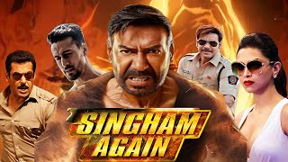 Singam Again 2024 Full Movie Hindi Dubbed Update Ajay Devgan Tiger Shroff  Deepika padukone Salman [upl. by Maurreen339]