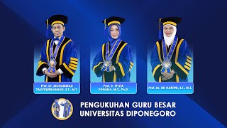 PENGUKUHAN GURU BESAR UNDIP 11 Des 2023  Siang [upl. by Gretel]