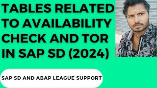 Tables related to Availability check and TOR in SAP SD 2024 [upl. by Yror148]