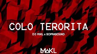 COLO TERORITA DJ MIKL REMIX [upl. by Normak]