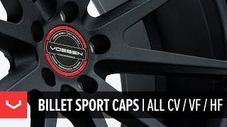 AllNew Vossen Billet Sport Center Caps  Upgrade for CV  VF  HF Series Wheels [upl. by Assecnirp]