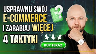 Ten kluczowy element wpływa na sukces sklepu internetowego 4 niezawodne taktyki [upl. by Rumney529]