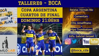 EN VIVO 🔵🟡 TALLERES vs BOCA por los CUARTOS DE FINAL de la Copa Argentina [upl. by Lachance]