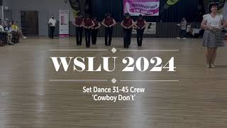 WSLU 2024  Set Dance Crew 3145  Cowboy Dont [upl. by Hildebrandt]