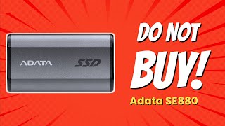 DONT BUY ADATA SE880 Before Watching This Video 7 Reasons [upl. by Noynek]