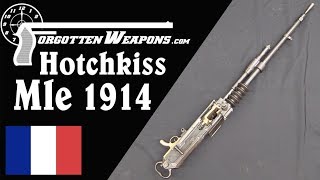 Hotchkiss 1914 A French and American WWI Heavy MG [upl. by Yovonnda400]