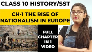 The rise of nationalism in europe class 10Full chapter Detailed Explanation By Simran Sahni [upl. by Pisano637]