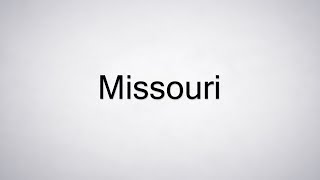 How to Pronounce Missouri [upl. by Cohlette]