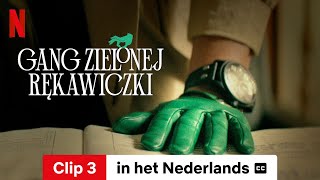 Gang Zielonej Rękawiczki Seizoen 2 Clip 3 ondertiteld  Trailer in het Nederlands  Netflix [upl. by Eneg624]