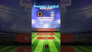 Wolves vs Liverpool Premier League 20242025 Prediction Who Will Win match prediction liverpool [upl. by Ahsasal]