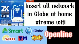 How to OPENLINE Globe At Home Xtreme Wifi DITO SIM included [upl. by Map]