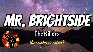 MR BRIGHTSIDE  THE KILLERS karaoke version [upl. by Otreblanauj]