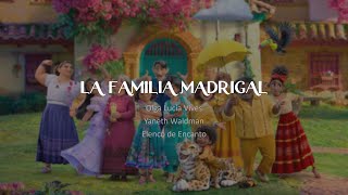 La Familia Madrigal letra [upl. by Lehcor]