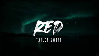 Taylor Swift  Red Taylors Version Lyrics [upl. by Wiedmann]