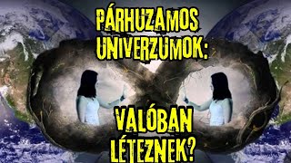 Párhuzamos univerzumok Valóban léteznek más világok is  Az univerzum titkai [upl. by Pace]