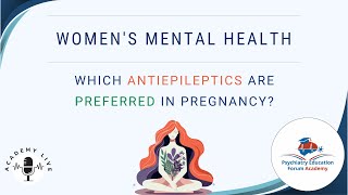 Which Antiepileptics are Preferred in Pregnancy [upl. by Jone]