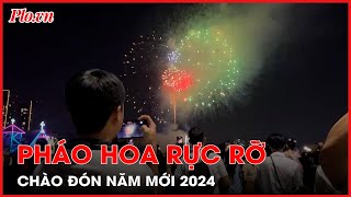 Chiêm ngưỡng pháo hoa rực rỡ chào đón năm mới 2024  PLO [upl. by Varuag]