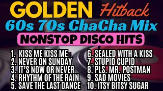 Golden Hitback 60s 70s Dance Hits Cha Cha Remix Ghost Mix Nonstop [upl. by Almeda]