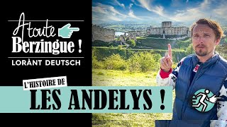 Lhistoire DES ANDELYS A Toute Berzingue [upl. by Felise716]