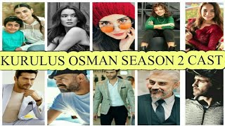 Kurulus Osman Season 2 Cast  Real names amp age  Full Cast  Biography  Fazal Voice [upl. by Eerac]