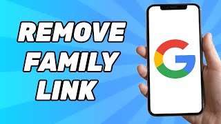 How To Remove Family Link From Google Account 2024 [upl. by Surtemed]