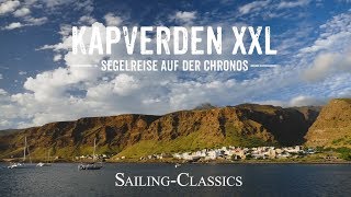 Cape Verde sailing cruise on CHRONOS [upl. by Llenyar358]