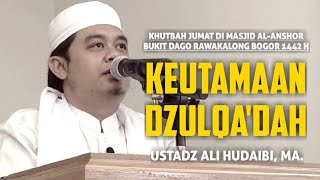 Dzulqadah atau Dzulqidah  Khutbah Jumat di Masjid Jami AlAnshor 1442 H  Ust Ali Hudaibi MA [upl. by Liahus703]