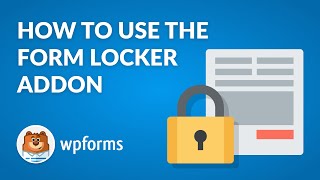 How to Use the WPForms Form Locker Addon QUICK amp EASY [upl. by Foss948]