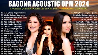 BAGONG OPM IBIG KANTA 2024 PLAYLIST  ANGELINE QUINTO  MORISSETTE  MOIRA DELA TORRE [upl. by Adlemy408]