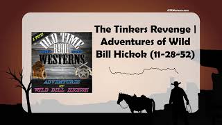 The Tinkers Revenge  Adventures of Wild Bill Hickok 112852 [upl. by Tem]