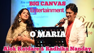 O MARIA I ALOK KATDARE amp RADHIKA NANDAY I LIVE PERFORMANCE I RDBURMAN [upl. by Rockie]