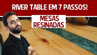 7 passos para a construção de uma mesa Resinada [upl. by Eerat]