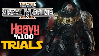 Space Marine 2 Heavy Class  TRIALS Complete Guide [upl. by Barnebas]