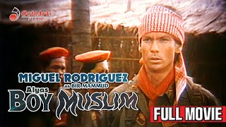 BOY MUSLIM  Full Movie  Miguel Rodriguez Vic Vargas Tetchie Agbayani [upl. by Wilton]