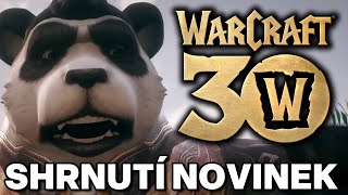 30 VÝROČÍ WARCRAFTU  Shrnutí novinek [upl. by Fawne]