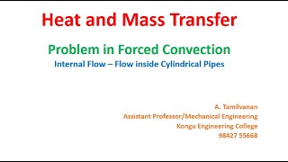 Problems in Forced Convection  Internal Flow  Flow Inside Cylindrical Pipe [upl. by Lednar]