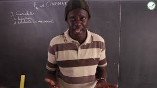 Cours  Terminale  Physique  Chimie  La Cinématique  Définition  Généralités  M Diop [upl. by Annaitsirhc]