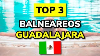 🤩 3 MEJORES BALNEARIOS EN GUADALAJARA MÉXICO [upl. by Edmond178]