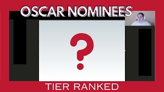 Tier Ranking the 2024 Academy Award Nominees [upl. by Prosper85]