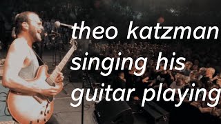 theo katzman singing what he is playing on the guitar for 8 minutes [upl. by Sabrina]