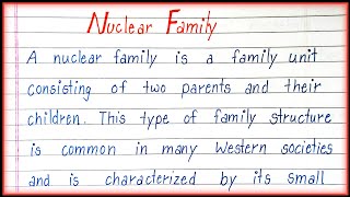 Essay on Nuclear Family in English About Nuclear Family Nuclear Family Essay [upl. by Olecram]