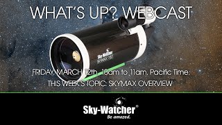 Whats Up Webcast Skymax Overview [upl. by Assirok]