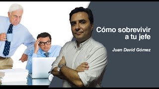 Cómo sobrevivir a mi jefe con Juan David Gómez [upl. by Colas]