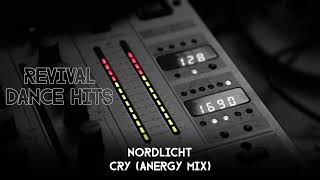 Nordlicht  Cry Anergy Mix HQ [upl. by Westmoreland290]