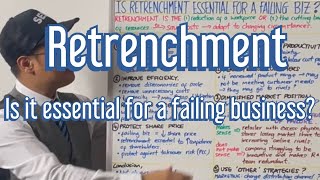 Retrenchment  Essential for a failing business  A Level Business [upl. by Milissa]