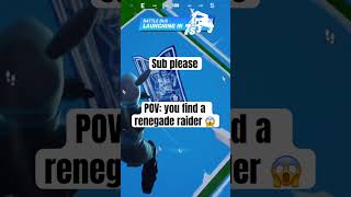 POV you see a renegade raider😂helpme1ksubscriber fortnite [upl. by Edrahc]